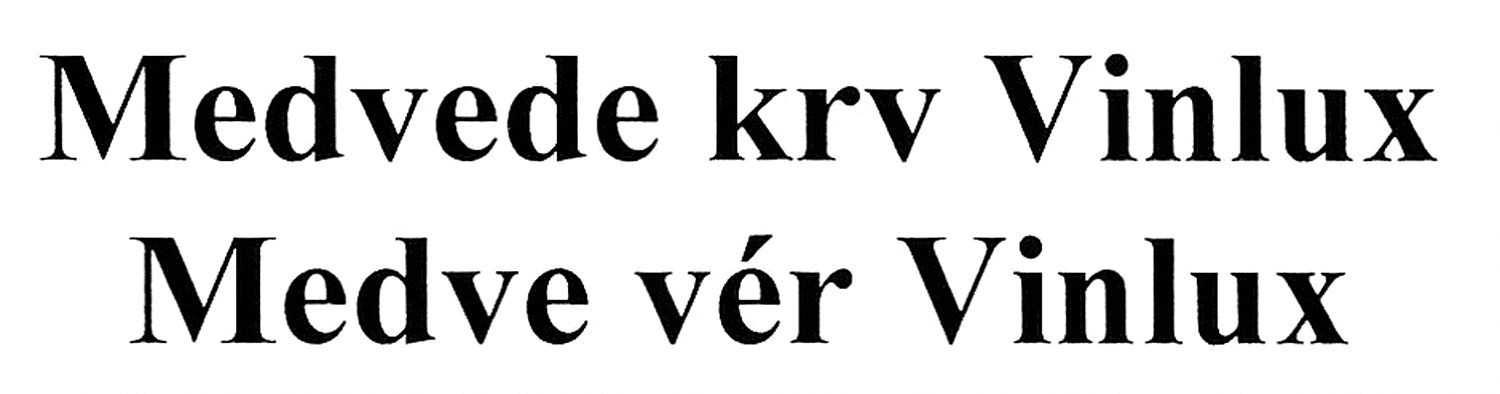 medvede krv vinlux