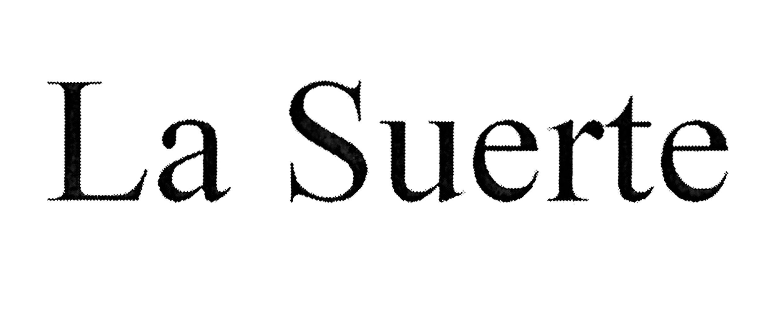la suerte