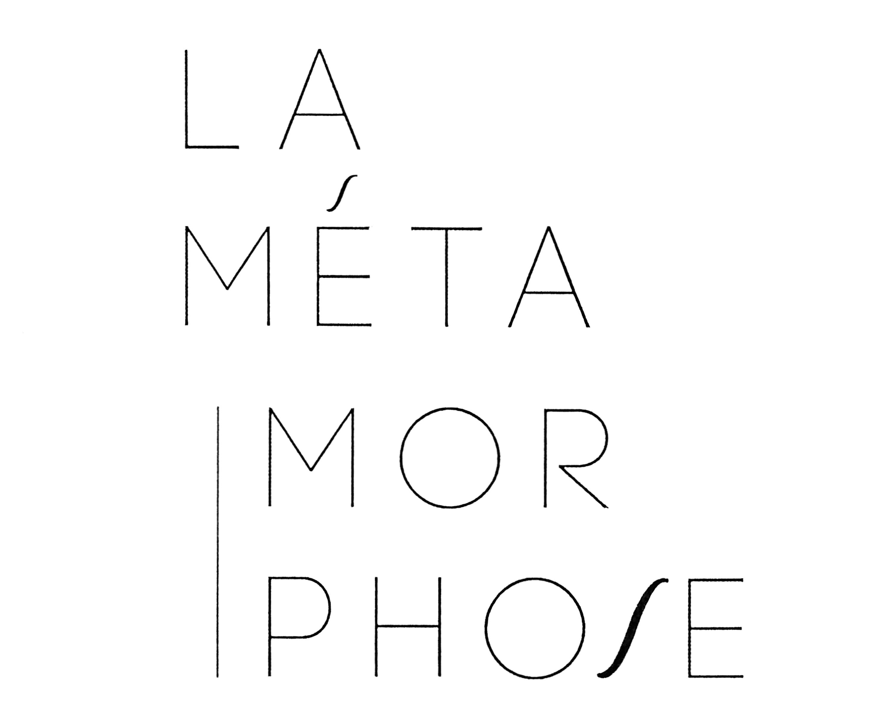 la meta mor phose