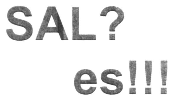sal? es!!!