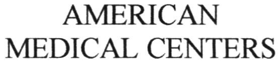 american medical centers