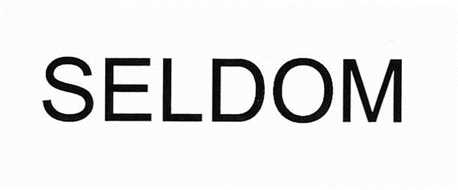 seldom