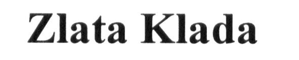 zlata klada