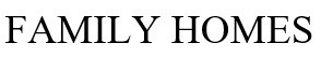 family homes