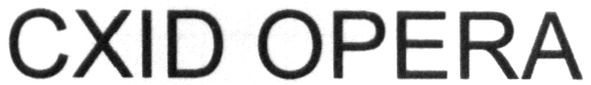 cxid opera
