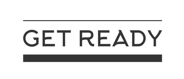 get ready
