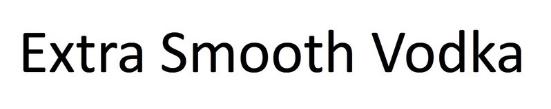 extra smooth vodka