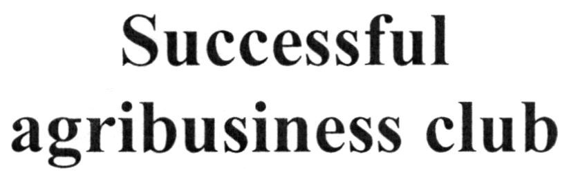 successful agribusiness club