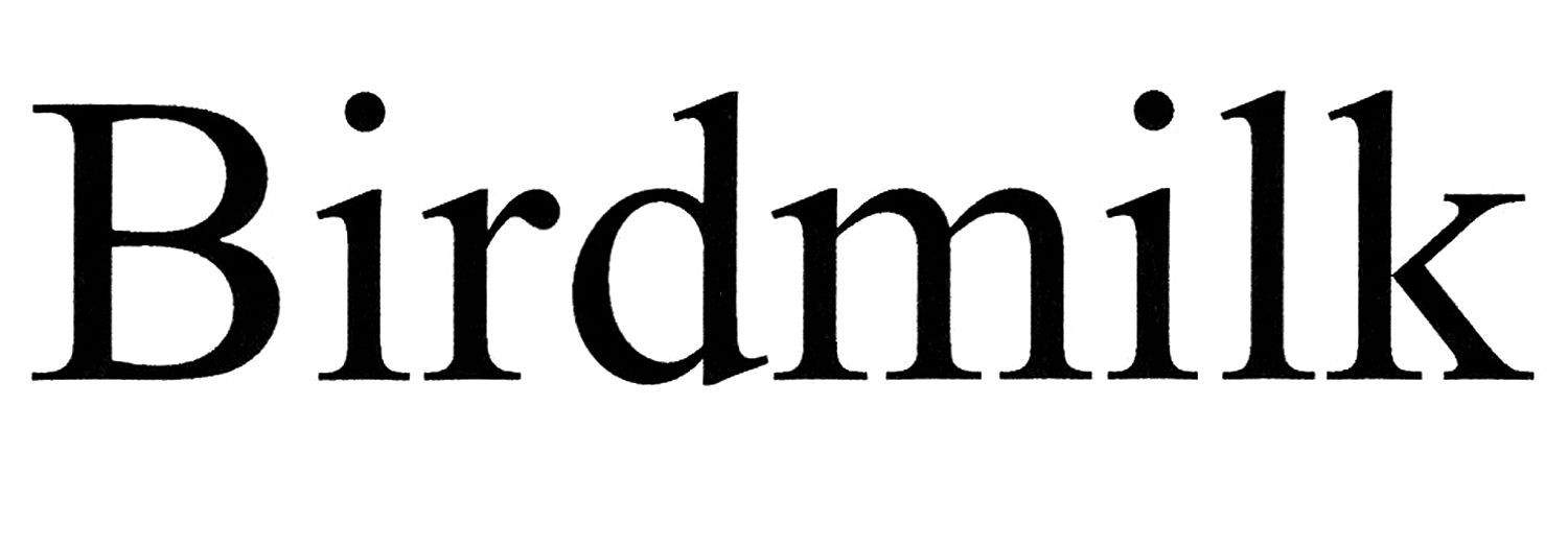 birdmilk