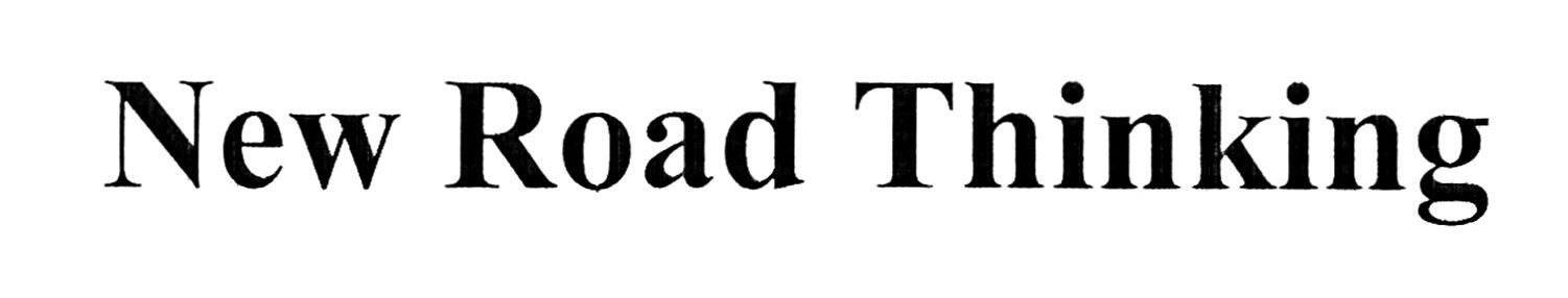 new road thinking