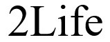2 life