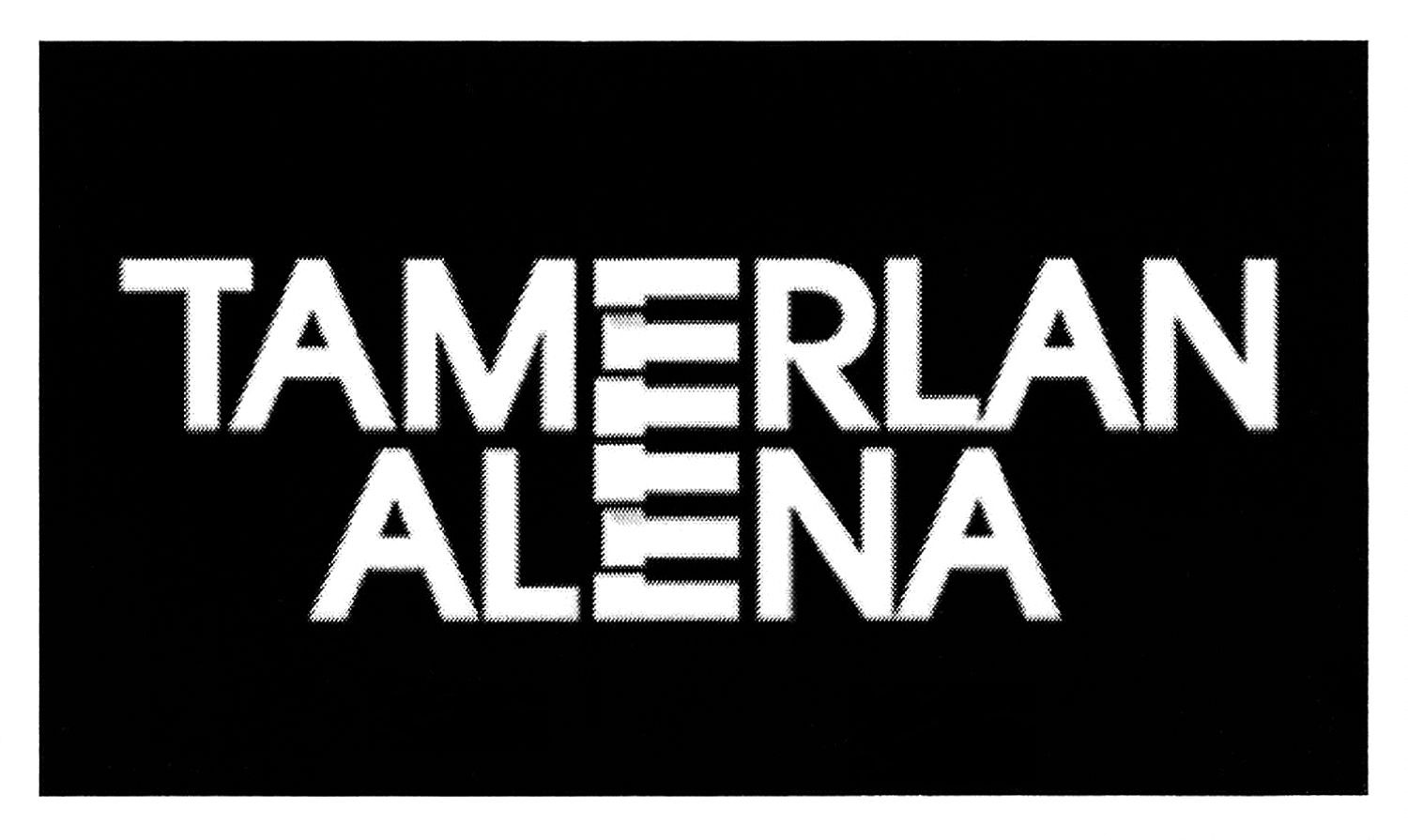 tamerlan alena