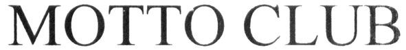 motto club
