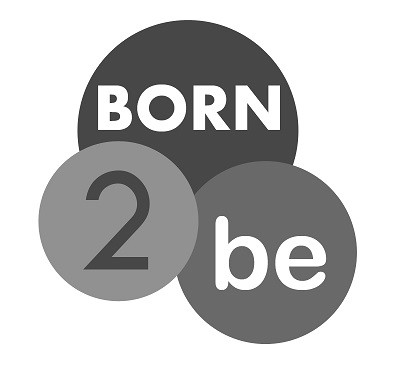 born 2 be
