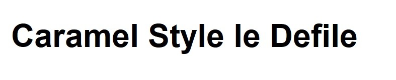 caramel style le defile