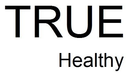true healthy
