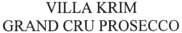 villa krim grand cru prosecco