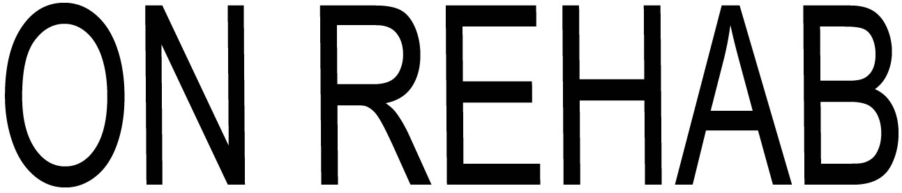on rehab