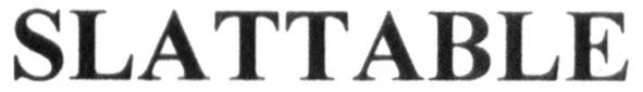 slattable