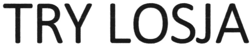 try losja