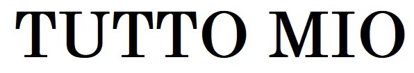 tutto mio