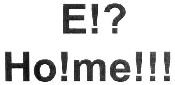 e!?ho!me!!!