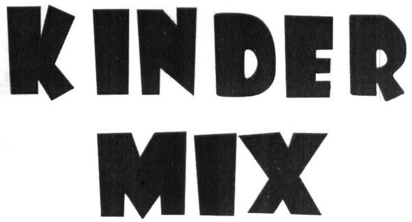 kinder mix