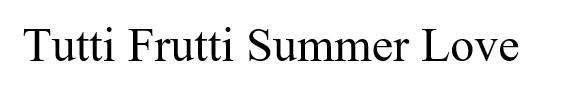 tutti frutti summer love
