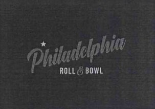 philadelphia roll&bowl