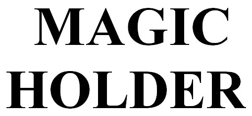 magic holder