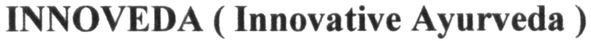 innoveda (innovative ayurveda)