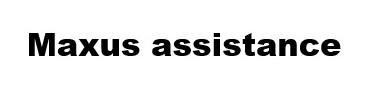 maxus assistance