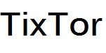 tix tor