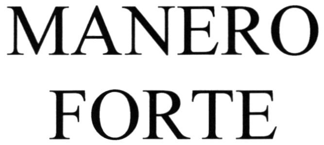 manero forte