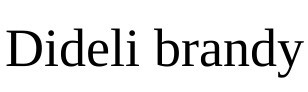 dideli brandy
