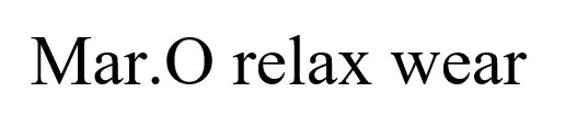 mar.o relax wear