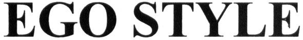 ego style