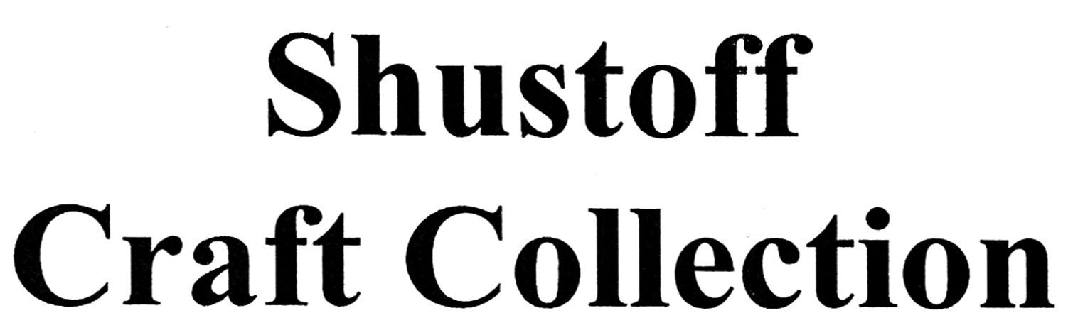 shustoff craft collection