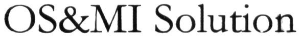 os&mi solution