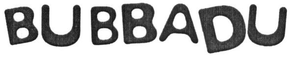 bubbadu