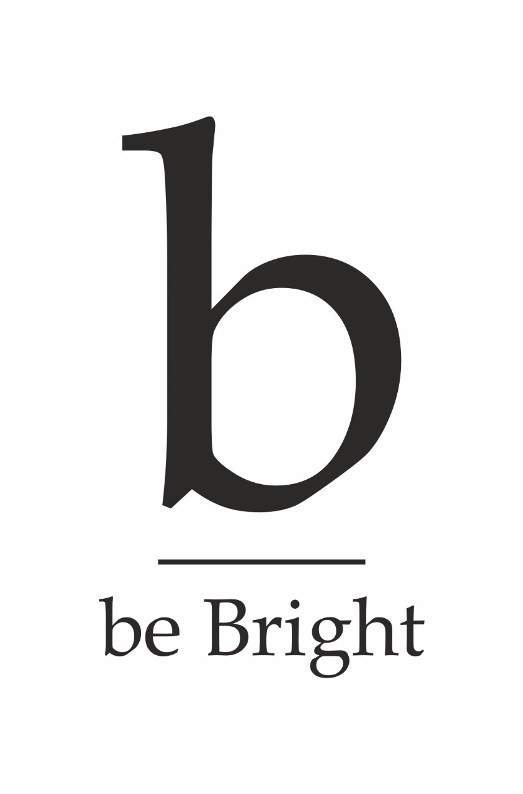 be bright