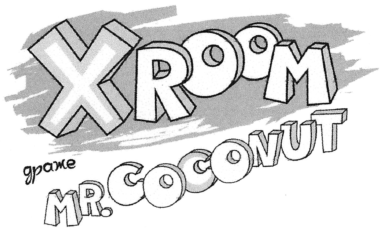 xroom mr.coconut
