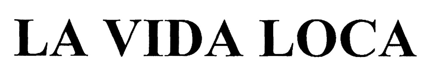 la vida loca