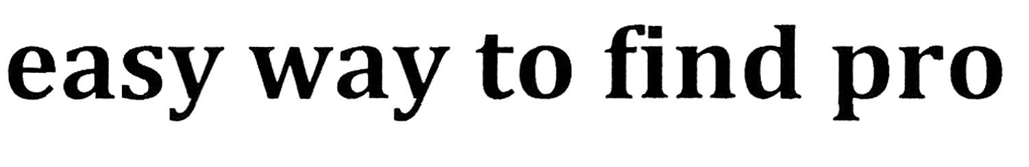 easy way to find pro