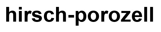 hirsch-porozell