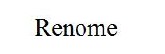 renome