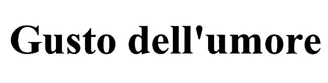 gusto dell'umore