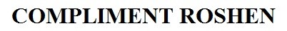 compliment roshen