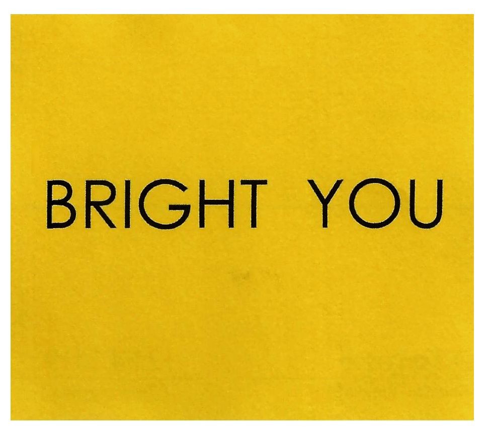 bright you
