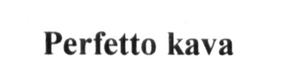 perfetto kava